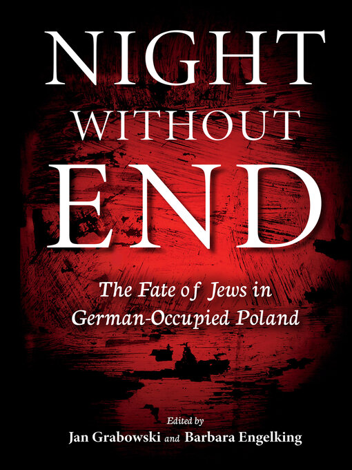 Title details for Night without End by Jan Grabowski - Available